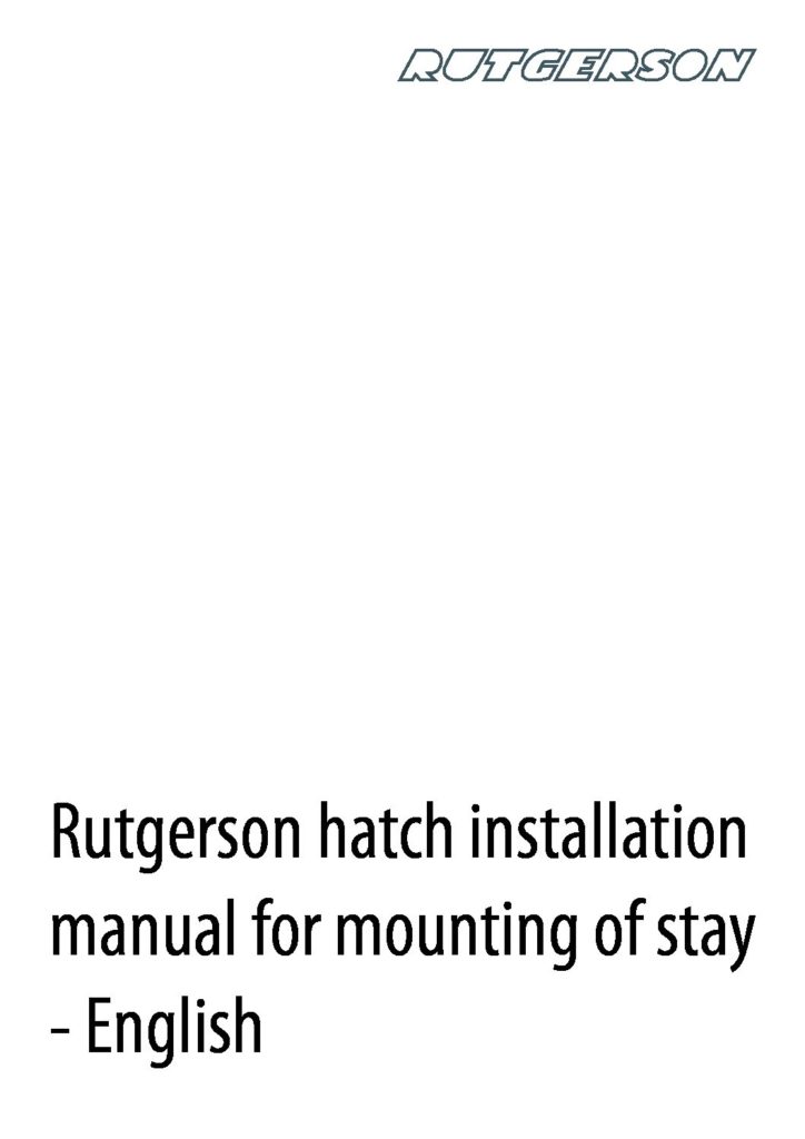 Hatch installation manual for mounting of stay